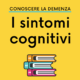 sintomi cognitivi della demenza